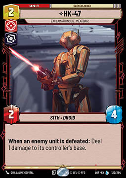 HK-47, Exclamation: Die, Meatbag! (V.1) - Legends of the Force (Legendary) [LOF-130]