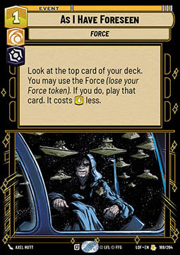 As I Have Foreseen (V.1) - Legends of the Force (Rare) [LOF-188]