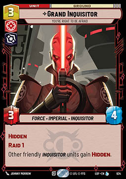 Grand Inquisitor, You're Right to Be Afraid (V.2) - Legends of the Force (Legendary) [LOF-634]