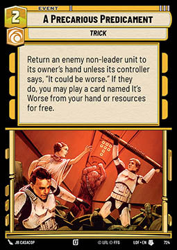 A Precarious Predicament (V.2) - Legends of the Force (Uncommon) [LOF-724]