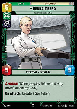 Dedra Meero, With Verifiable Data (V.1) - Secrets of Power (Uncommon) [SEC-087]