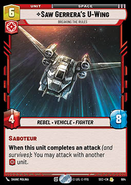 Saw Gerrera's U-Wing, Breaking the Rules (V.2) - Secrets of Power (Rare) [SEC-684]