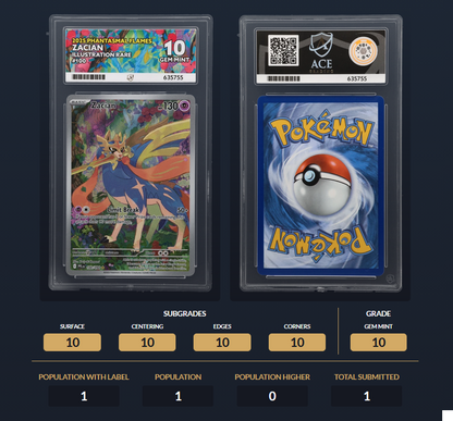 Zacian IR 100/094 Phantasmal Flames Ace 10 Subgrade 10s